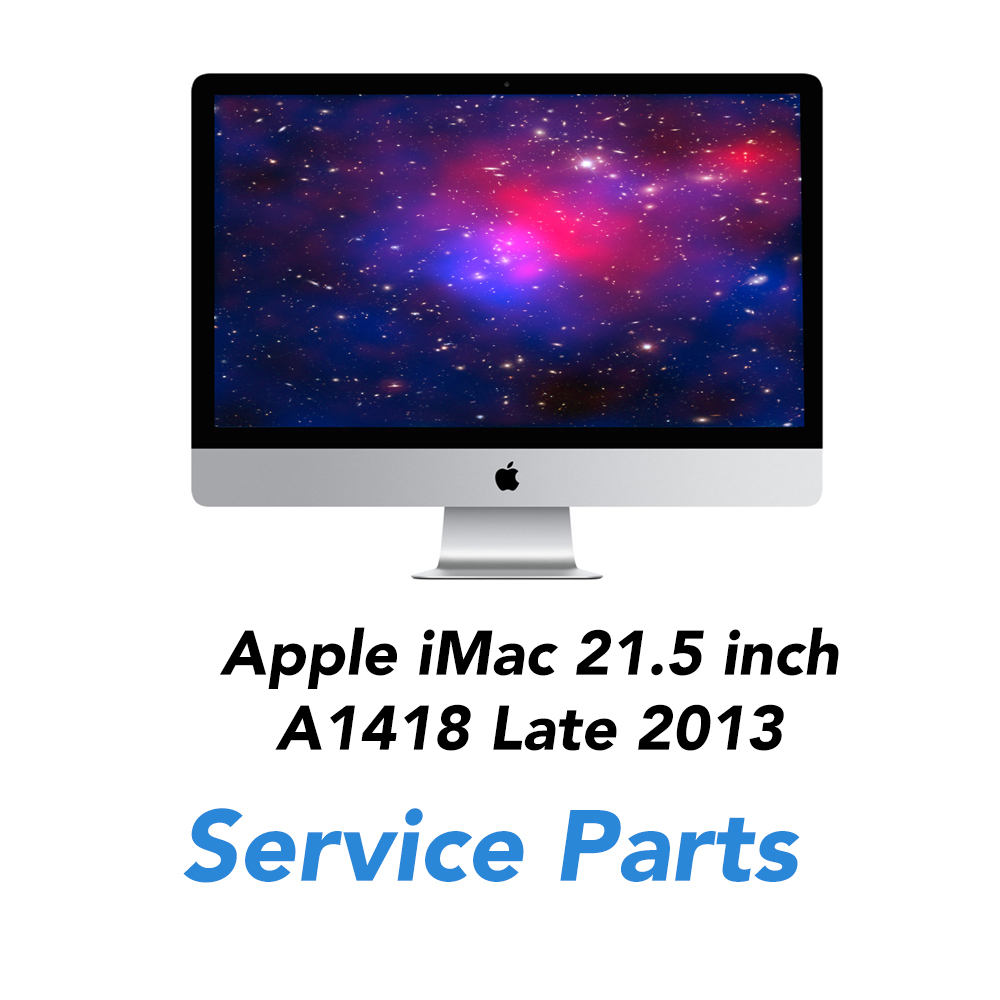 Apple iMac 21.5 inch A1418 late 2013 Model