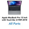 MacBook Pro 13 inch touch2018 A1989 all parts